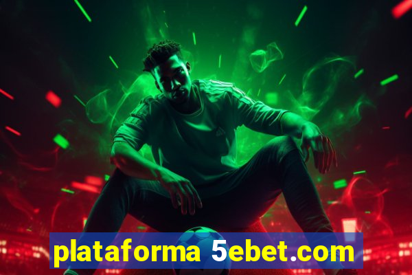 plataforma 5ebet.com